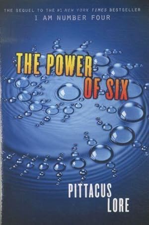 Seller image for THE POWER OF SIX - THE LORIEN LEGACIES: BOOK 2 for sale by Chapitre.com : livres et presse ancienne