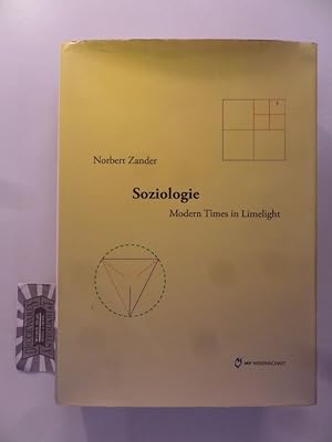 Soziologie: modern times in limelight. MV-Wissenschaft.
