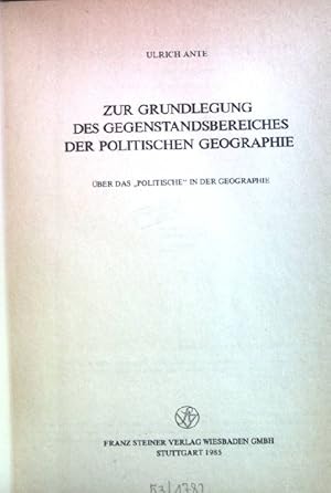 Seller image for Zur Grundlegung des Gegenstandsbereiches der politischen Geographie : ber d. "Polit." in d. Geographie. Erdkundliches Wissen ; H. 75 for sale by books4less (Versandantiquariat Petra Gros GmbH & Co. KG)