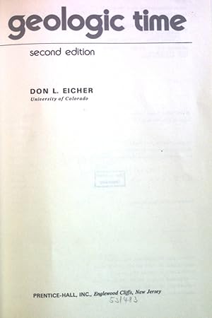 Imagen del vendedor de Geologic Time. The Prentice Hall Foundations of Earth Science Series a la venta por books4less (Versandantiquariat Petra Gros GmbH & Co. KG)