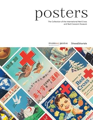 Seller image for Posters : The Collection of the International Red Cross and Red Crescent Museum for sale by GreatBookPrices