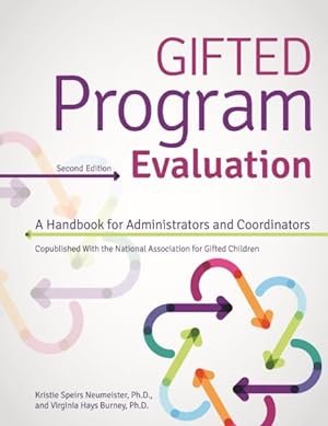 Immagine del venditore per Gifted Program Evaluation : A Handbook for Administrators and Coordinators venduto da GreatBookPrices