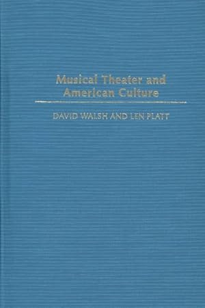 Seller image for Musical Theater and American Culture for sale by GreatBookPrices