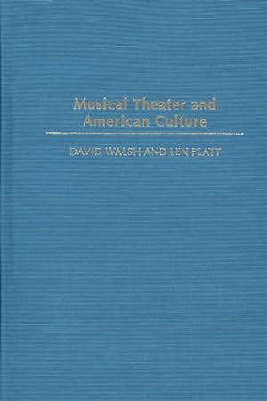 Seller image for Musical Theater and American Culture for sale by GreatBookPrices