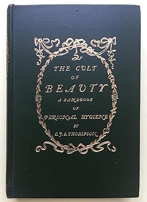 The Cult of Beauty - A Handbook of Personal Hygiene