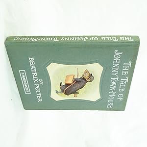 Seller image for The Tale of Johnny Town-Mouse for sale by Rare And Antique Books  PBFA