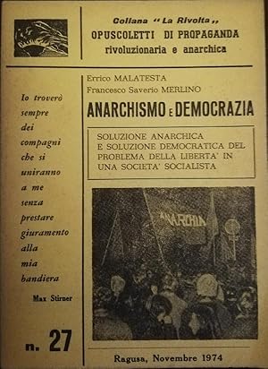 Seller image for Anarchismo e democrazia for sale by AU SOLEIL D'OR Studio Bibliografico