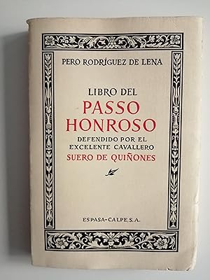 Imagen del vendedor de Libro del passo honroso defendido por el excelente cavallero Suero de Quiones : copilado [sic] de un libro antiguo de mano por F. Juan de Pineda y dirigido a Don Manrique de Lara a la venta por Perolibros S.L.