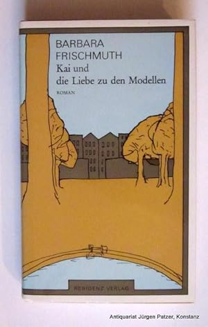 Bild des Verkufers fr Kai und die Liebe zu den Modellen. Roman. Salzburg, Residenz, 1979. 207 S. Or.-Lwd. mit Schutzumschlag. (ISBN 3701702241). - Erste Ausgabe. zum Verkauf von Jrgen Patzer