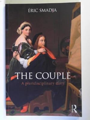 Bild des Verkufers fr The Couple: a pluridisciplinary story zum Verkauf von Cotswold Internet Books