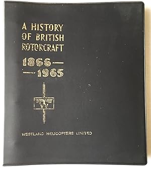 A History of British Rotorcraft 1865 - 1965