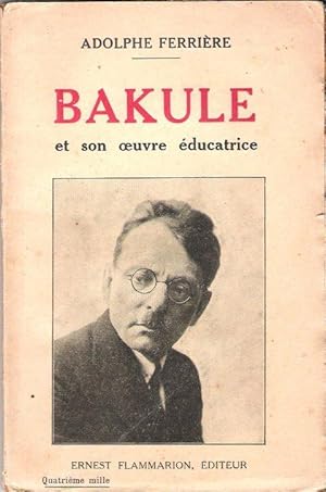 BAKULE et Son Oeuvre Éducatrice