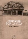 Imagen del vendedor de Caminando por la vida a la venta por AG Library