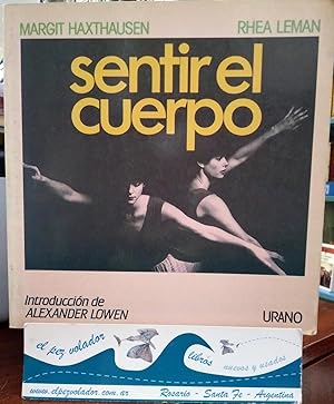 Seller image for Sentir El Cuerpo for sale by Librera El Pez Volador