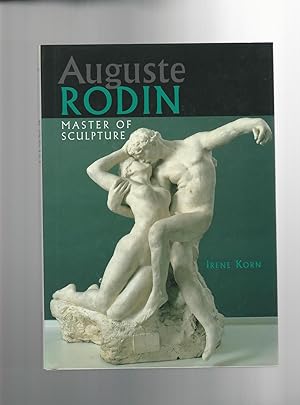 Seller image for Auguste Rodin : Master of Sculpture for sale by Mom and Pop's Book Shop,