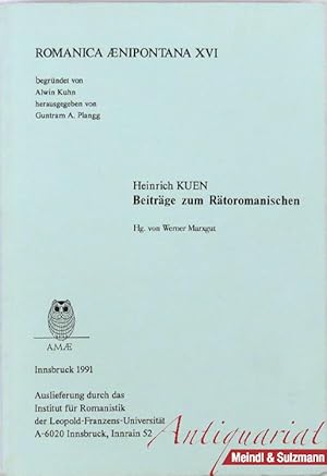 Beiträge zum Rätoromanischen. Hg. von Werner Marxgut.