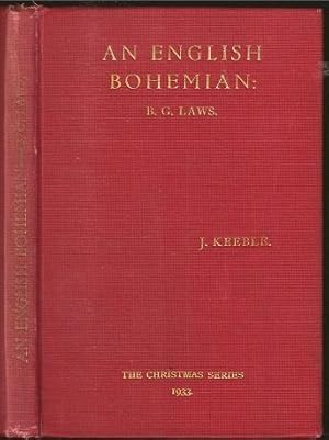 Imagen del vendedor de An English Bohemian: B G Laws; a la venta por The Book Collector, Inc. ABAA, ILAB