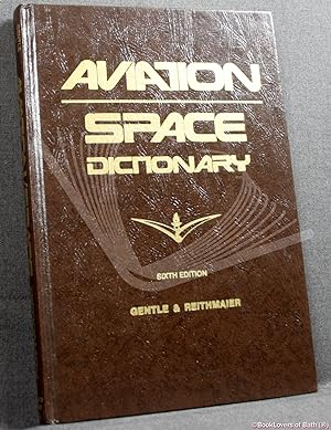 Immagine del venditore per Aviation Space Dictionary venduto da BookLovers of Bath