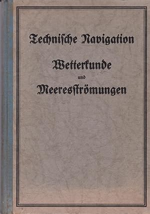 Technische Navigation - Wetterkunde und Meeresströmungen