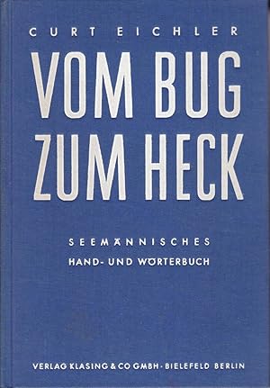 Vom Bug zum Heck - Seemännisches Hand- und Wörterbuch