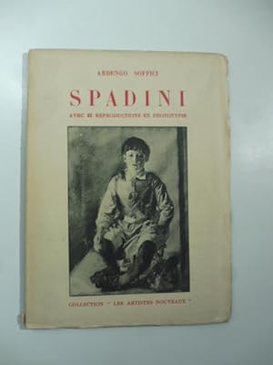 Armando Spadini avec 33 reproductions en phototypie