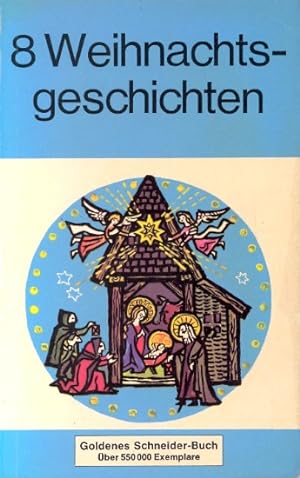 8 Weihnachtsgeschichten zum Vorlesen und Erzählen ;.