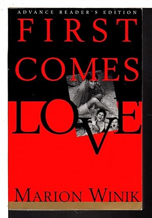 Seller image for FIRST COMES LOVE. for sale by Bookfever, IOBA  (Volk & Iiams)