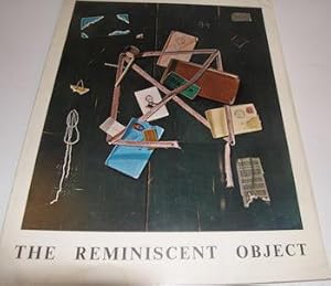 The Reminiscent Object: : paintings by William Michael Harnett, John Frederick Peto and John Habe...