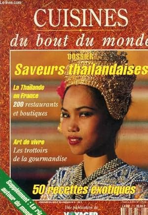 Bild des Verkufers fr Cuisine du bout du monde n3 : Saveurs thalandaises : Des nourritures spirituelles - Les trottoirs de la gourmandise - le potager du Siam (bambou, soja, riz .) - Epices . et tout - Bire locale et cognac - Recettes gorumandes : Chiquetaille de poulet zum Verkauf von Le-Livre