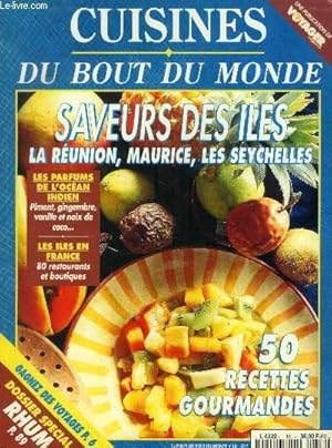 Bild des Verkufers fr Cuisine du bout du monde n16 : Saveurs des Iles : La Runion, Maurice, Les Seychelles : Ananas et piments - Esclaves et colons - A table aux Vishnou - Le potager de Robinson - Recettes gourmandes : cari de poulet - soupe de poisson  la crole - achard zum Verkauf von Le-Livre