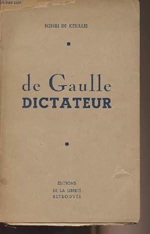 Bild des Verkufers fr De Gaulle dictateur zum Verkauf von Le-Livre