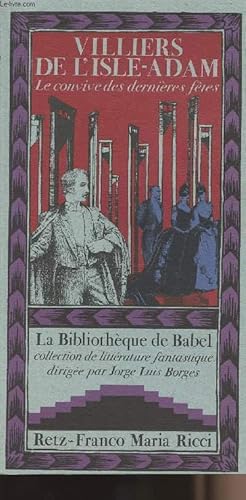 Seller image for Le convive des dernires ftes - Collection "La bibliothque de Babel" n10 for sale by Le-Livre