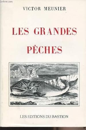 Bild des Verkufers fr Les grandes pches zum Verkauf von Le-Livre