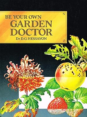 Be Your Own Garden Doctor :