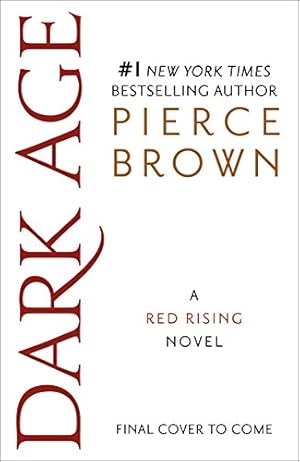 Bild des Verkufers fr Dark Age: Book 5 of the Red Rising Saga (Red Rising Series) by Brown, Pierce [Hardcover ] zum Verkauf von booksXpress