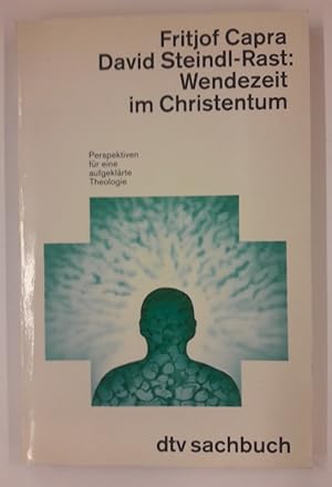 Seller image for Wendezeit im Christentum. Perpektiven fr eine aufgeklrte Theologie. for sale by Der Buchfreund