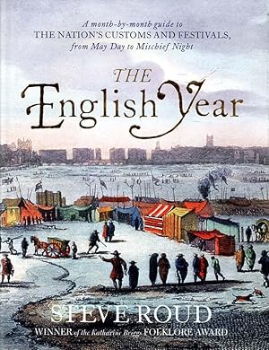 Seller image for The English Year A month-by-month guide to the Nation's Customs and Festivals from May Day to Mischief Night for sale by lamdha books