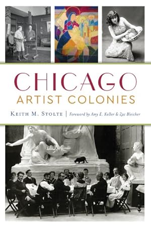 Imagen del vendedor de Chicago Artist Colonies a la venta por GreatBookPrices