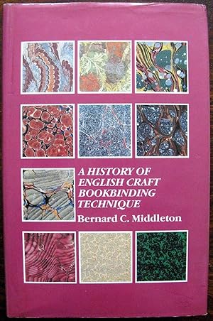 A History of English Craft Bookbinding Technique: Third Supplemented Edition