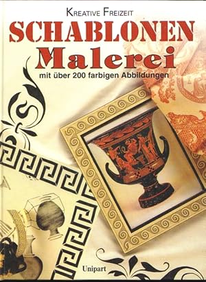 Seller image for Schablonen Malerei mit ber 200 farbigen Abbildungen for sale by Leipziger Antiquariat