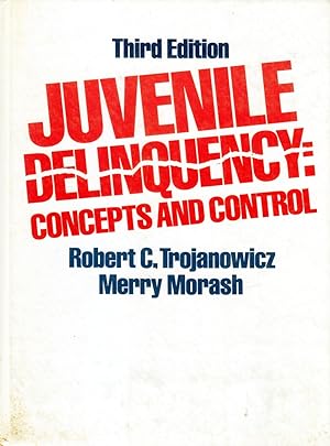 Imagen del vendedor de Juvenile Delinquency: Concepts and Control (3rd edition) a la venta por Kayleighbug Books, IOBA