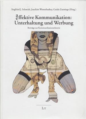 Seller image for a/effektive Kommunikation: Unterhaltung und Werbung. Red.: Julia Engels. (= Beitrge zur Kommunikationstheorie, Band 19). for sale by Buch von den Driesch