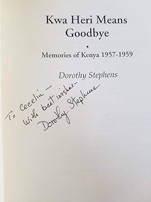 Kwa Heri Means Goodbye - Memories of Kenya 1957-1959