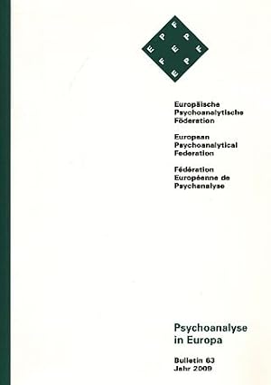 Bild des Verkufers fr Bulletin 63. Jahr 2009. Psychoanalyse in Europa. zum Verkauf von Fundus-Online GbR Borkert Schwarz Zerfa