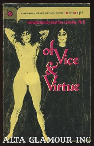 OF VICE & VIRTUE [Madge Buford (with) Gus Tolman] Brandon House Library Edition