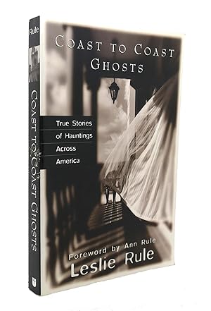 Bild des Verkufers fr COAST TO COAST GHOSTS True Stories of Hauntings Across America zum Verkauf von Rare Book Cellar
