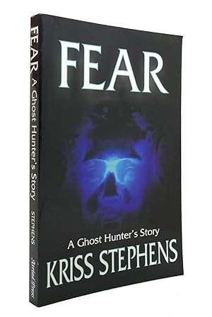 Seller image for FEAR A Ghost Hunter's Story for sale by Rare Book Cellar