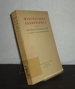 Miscellanea Jansenistica. Offerts a Lucien Ceyssens a l'occasion de son soixantième anniversaire....