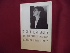 Immagine del venditore per O'Keeffe, Stieglitz and the Critics, 1916-1929. venduto da BookMine