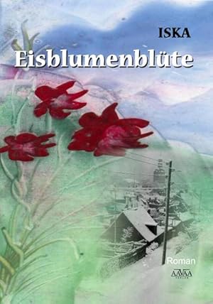 Seller image for Eisblumenblte for sale by AHA-BUCH